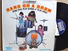 RARE LP - BANG ON A DRUM BBC UK School House Breaks scarce