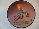 Cyndi Lauper - Change of Heart / What a thrill - Picture Disc Single CBS 7