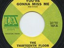 Hear- Rare Garage 45- The Thirteenth Floor Elevators- You're Gonna Miss Me - M-