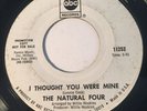 Northern Soul 45 RARE The Natural Four ABC I Thought You Were Mine