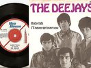 THE DEEJAYS BABY TALK & I`LL NEVER GET OVER YOU SWEDISH 45+PS 1967 MOD FREAKBEAT