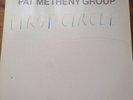 PAT METHENY GROUP - First Circle - 1984 Vinyl LP - ECM 1278 - Superb