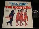 EXCITERS ?– TELL HIM LP 1963 GIRL GROUP SOUL ORIGINAL  LP ON UNITED ARTISTS