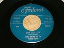 JAMES BROWN - GOOD GOOD LOVIN' / DON'T LET IT HAPPEN TO ME - FEDERAL 12361 ORIG