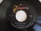 Doo-Wop ( EDDIE SAXON ) on Empress - Blues No More - Single Sided Disc - 45rpm