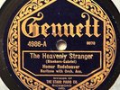 Homer Rodeheaver The Heavenly Stranger Gennett 4986 78 NICE Gospel Tell Me Story
