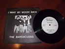 THE BARRACUDAS  I WANT MY WOODY BACK   7