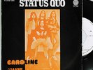 STATUS QUO CAROLINE PS 7
