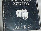 Comando Suicida Al K.O. 1st press punk oi skinhead Blitz Cock Sparrer 2 minutos