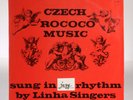 Linha Singers ?– Czech Rococo Music (Sung In Jazz Rhythm) LP Supraphon EX
