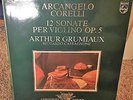 ARCANGELO CORELLI 12 Violin Sonatas ARTHUR GRUMIAUX Philips 6768 178 2 LP M-