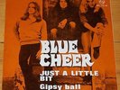 BLUE CHEER Just a Little Bit VERY RARE 1968 Norway HEAVY ACID PSYCH BLUES MOD 45