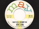Popcorn R&B Soul BOBBY ADAMS I Had To Tell Somebody Else MAY
