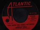 BARBARA LEWIS: Love Makes The World Go Round / I'll Make Him Love Me 45 (co) So