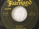 THE MORNING DEW Go Away/Be A Friend 45 on FAIRYLAND garage Kansas