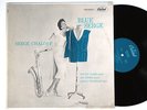 SERGE CHALOFF: BLUE SERGE capitol LP / SONNY CLARK turquoise label MONO NM