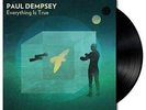 PAUL DEMPSEY - EVERYTHING IS TRUE NEW VINYL