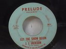 J.J. Jackson  Rare 45 Prelude 502  Oo-Ma-Liddi Let the Show Begin North Soul 45