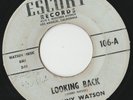 RARE ORIG NORTHERN SOUL R&B 45 - JOHNNY WATSON - LOOKING BACK - ESCORT