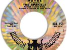 THE SPANIELS ' MAYBE ' US BUDDAH 45