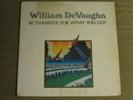 WILLIAM DEVAUGHN BE THANKFUL FOR WHAT YOU GOT LP OG '74 ROXBURY FUNK SOUL VG/VG+