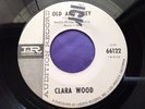 Hear Northern Soul 45 : Clara Wood    You're After My Guy   Imperial 66122