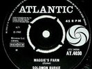 SOLOMON BURKE VINYL 45 MAGGIE'S FARM Soul Funk R&B Mod RARE 7