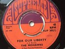 MOHAWKS - For Our Liberty / Wicked Lady - SUPREME '70