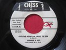 JOHNNIE & JOE   OVER THE MOUNTAIN ACROSS THE SEA   CHESS / J&S 1664 DJ PROMO 45