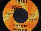 BARBARA LYNN: Club A-go-go / Watch The One 45 (dj, almost VG) Soul