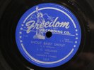 L.C. WILLIAMS  Shout Baby Shout  FREEDOM 1517   hear soundclip  R&B 78