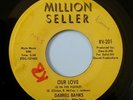 Darrell Banks - Open the door to your heart  / Our Love - Northern Soul