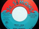 TRAIN ROBBERS 45 Tricky Dick / 32 (degree) Freeze VG++ Sweet Soul FUNK e9133