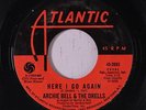 ARCHIE BELL & DRELLS: Here I Go Again 45 Soul