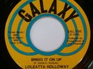 Loleatta Holloway - Bring It On Up / Rainbow 71' 45 Galaxy funk soul
