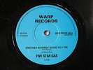 FIVE STAR GAS SMOKEY BUBBLE SHOO FLY PIE 45 UK WARP RECORDS 1979 PUNK POWER POP