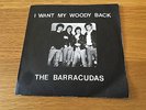 BARRACUDAS - I WANT MY WOODY BACK -1979 7