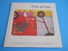 LP ITALIAN PROG PICCHIO DAL POZZO - ABBIAMO TUTTI I SUOI PROBLEMI - SIGILLATO