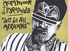 Idris Ackamoor & The Pyramids-We Be All Africans  VINYL NEW