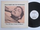 BLACK RANDY AND THE METROSQUAD Pass The Dust Dangerhouse Original Punk LP