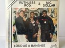 RUTHLESS ROD & M.C. DOLLAR Loud As A Banshee SEALED ORIGINAL Random RAP Vinyl