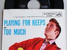 Elvis Presley Playing For Keeps / Too Much 47-6800 Rare Orig Press NO DOG NIPPER