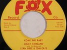 HEAR rockabilly 45 JIMMY KIRKLAND STAN GETZ & TOM CATS Come On Baby FOX