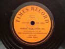 MENTO: LORD FLEA & THE JAMAICAN CALYPSONIANS - ‘WHEEL AND TURN ME’ ‘TIMES’ 78