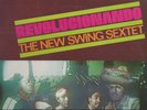 REVOLUCIONANDO -THE NEW SWING SEXTET