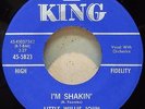 LITTLE WILLIE JOHN - I'M SHAKIN  - PERSON TO PERSON - 1963 US KING 45 -