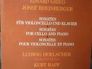 Grieg Rheinberger Cello Sonatas Hoelscher Rapf German MPS 21 22397-3