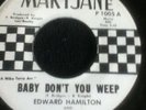 Edward Hamilton and the Arabians: Baby Don't You Weep/Tell Me