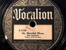 BLUES 78- JIM JACKSON VOCALION My Monday Blues