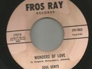 NORTHERN SOUL bw/ SWEET - SOUL GENTS-- WONDERS OF LOVE  -HEAR - 1964 FROS RAY